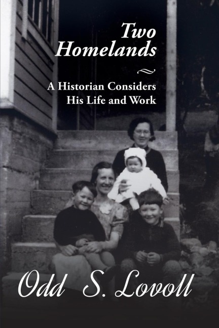Two Homelands: A Historian Considers His Life and Work