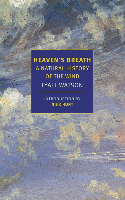 Heavens Breath: A Natural History of the Wind