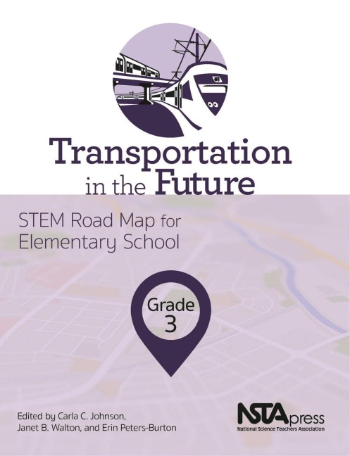Transportation in the Future, Grade 3: Stem Road Map for Elementary School