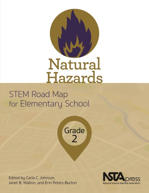 Natural Hazards, Grade 2: Stem Road Map for Elementary School