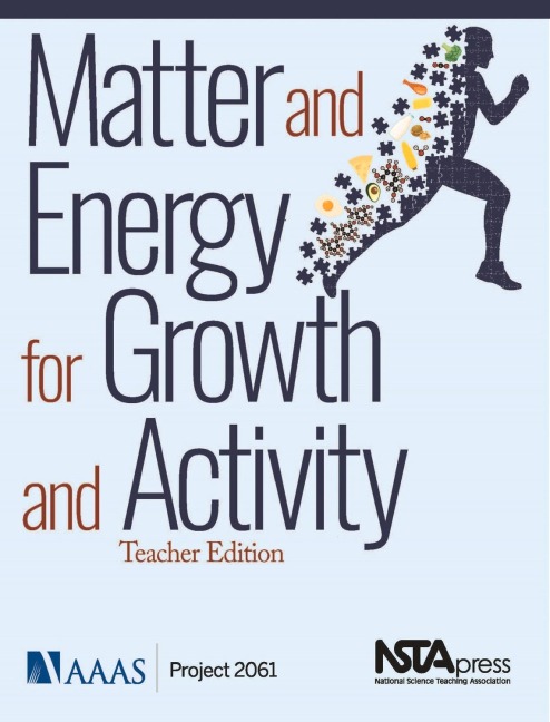 Matter and Energy for Growth and Activity: Teacher Edition: Teachers Edition