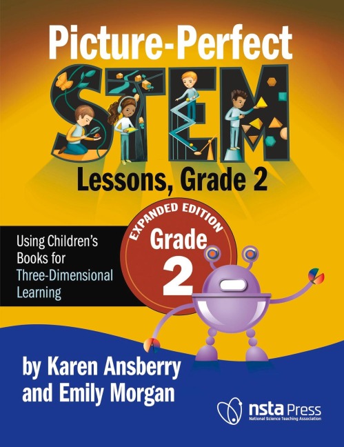 Picture-Perfect Stem Lessons, Grade 2: Expanded Edition