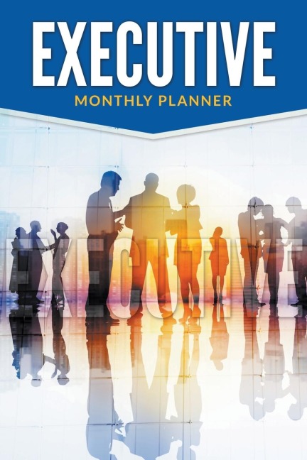 Executive Monthly Planner