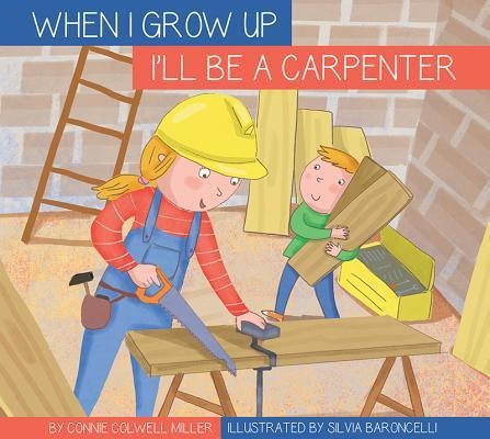 Ill Be a Carpenter