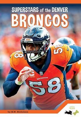Superstars of the Denver Broncos