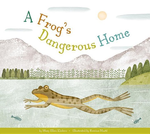 A Frogs Dangerous Home