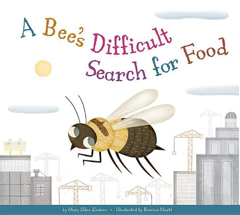 A Bees Difficult Search for Food
