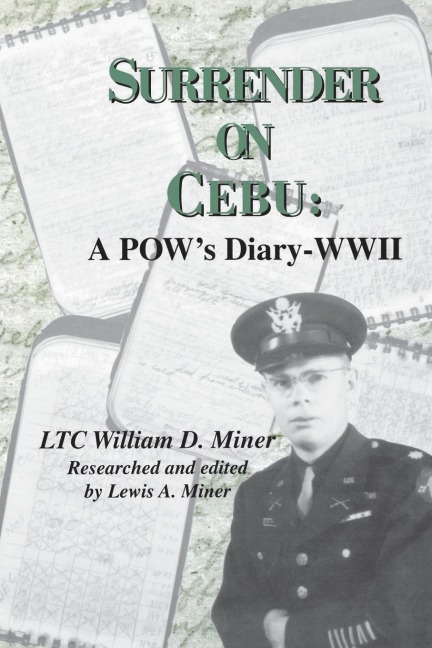 Surrender on Cebu: A POWs Diary-WWII
