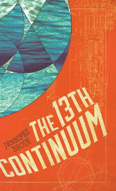 The 13th Continuum: The Continuum Trilogy, Book 1