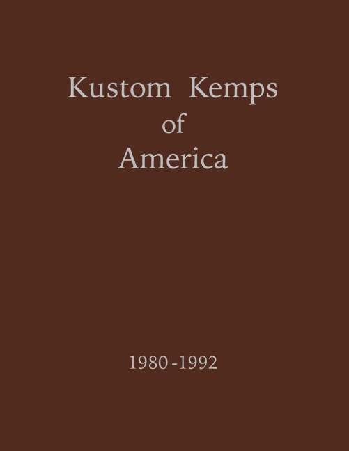 Kustom Kemps of America: 1980-1992