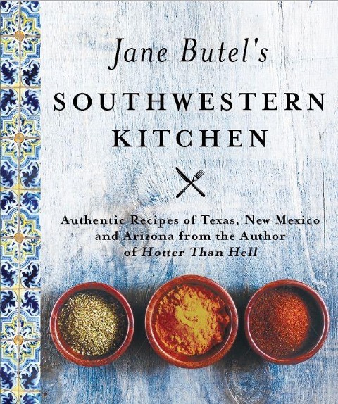 Jane Butels Southwestern Kitchen: Revised Edition