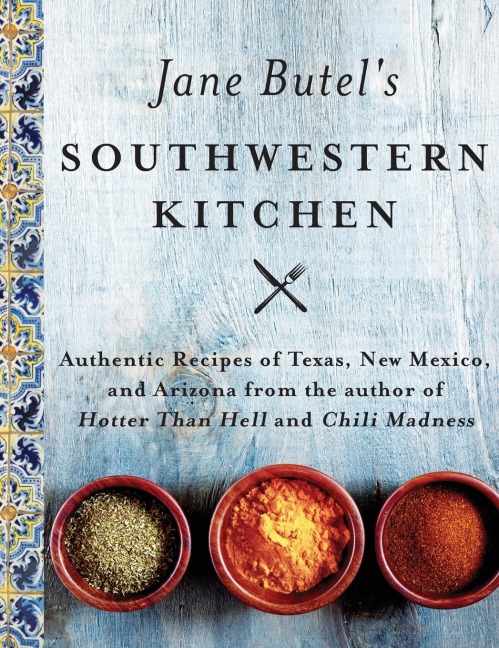 Jane Butels Southwestern Kitchen: Revised Edition