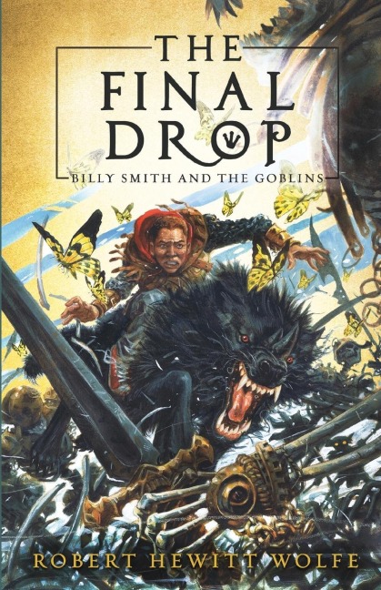 The Final Drop: Billy Smith and The Goblins, Book 3