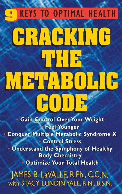 Cracking the Metabolic Code: 9 Keys to Optimal Health