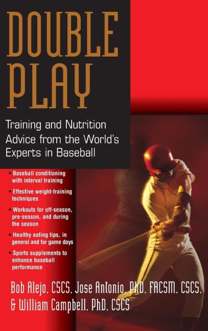Double Play: Training and Nutrition Advice from the Worlds Experts in Baseball