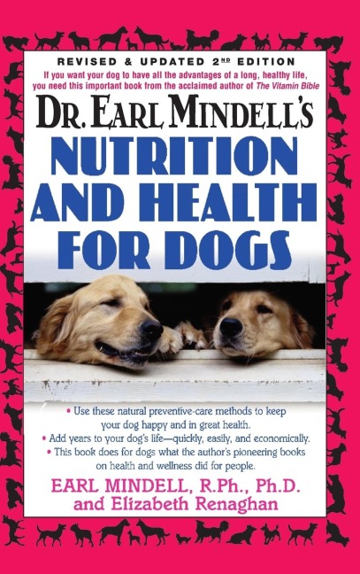 Dr. Earl Mindells Nutrition and Health for Dogs