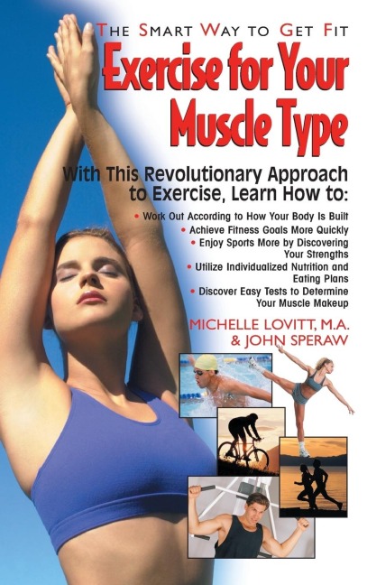 Exercise for Your Muscle Type: The Smart Way to Get Fit