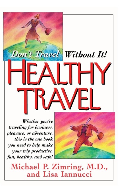 Healthy Travel: Dont Travel Without It!