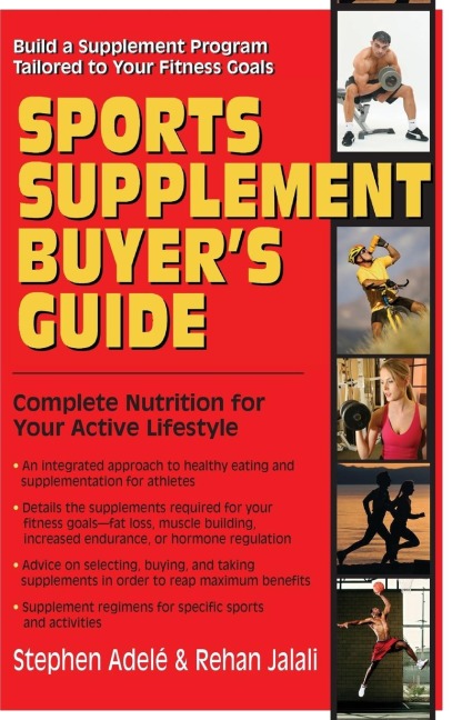 Sports Supplement Buyers Guide: Complete Nutrition for Your Active Lifestyle