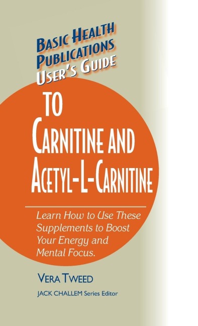Users Guide to Carnitine and Acetyl-L-Carnitine