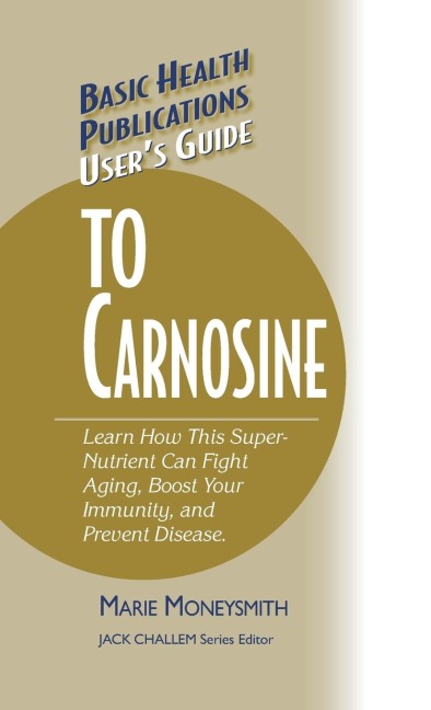 Users Guide to Carnosine