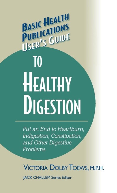 Users Guide to Healthy Digestion
