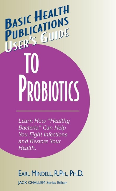 Users Guide to Probiotics