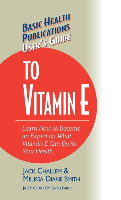 Users Guide to Vitamin E