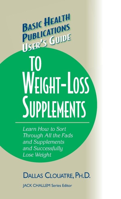 Users Guide to Weight-Loss Supplements