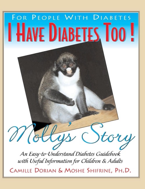 I Have Diabetes Too!: Mollys Story