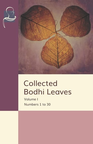 Collected Bodhi Leaves Volume I Numbers 1 To 30