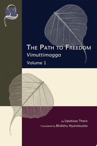 The Path to Freedom Vimuttimagga