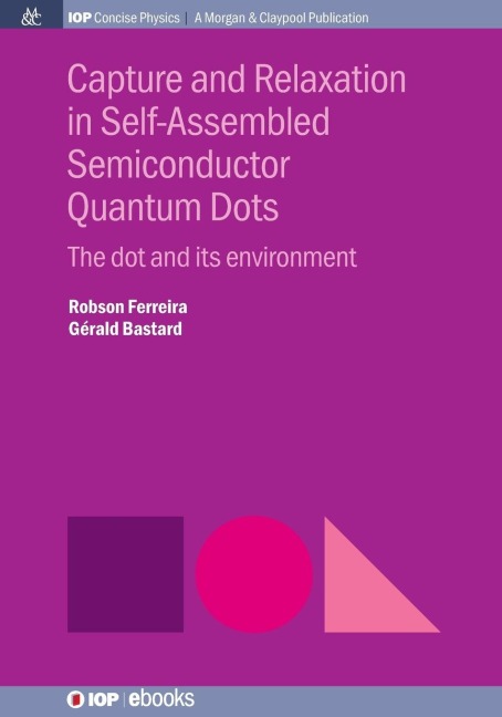 Capture and Relaxation in Self-Assembled Semiconductor Quantum Dots: The Dot and its Environment