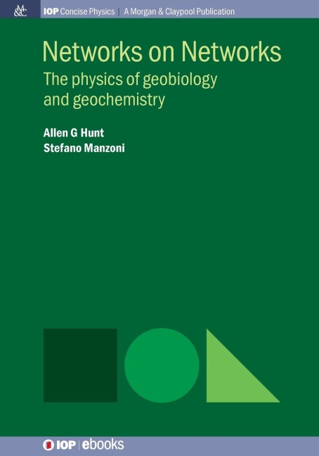 Networks on Networks: The Physics of Geobiology and Geochemistry