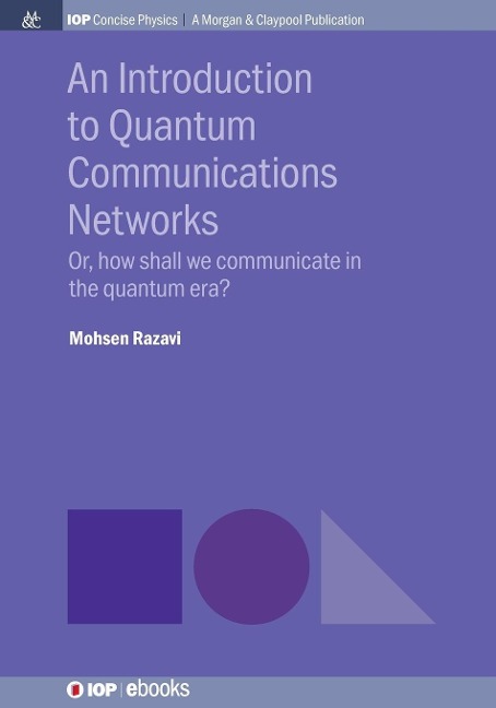 An Introduction to Quantum Communication Networks: Or, How Shall We Communicate in the Quantum Era?