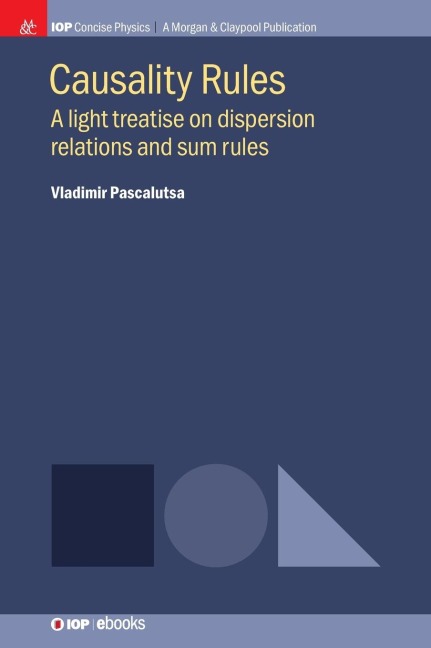 Causality Rules: A Light Treatise on Dispersion Relations and Sum Rules