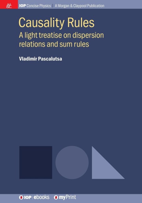 Causality Rules: A light treatise on dispersion relations and sum rules