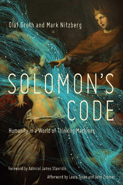 Solomons Code: Humanity in a World of Thinking Machines