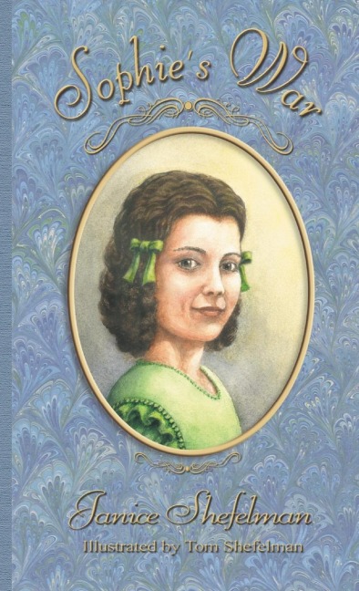 Sophies War: The Journal of Anna Sophie Franziska Guenther