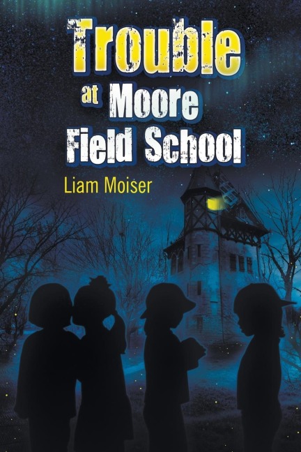 Trouble at Moore Field School