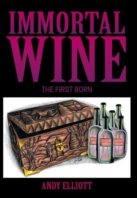 Immortal Wine: The First Born