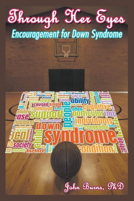 Through Her Eyes: Encouragement for Down Syndrome