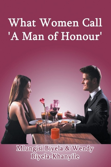 What Women Call  A Man of Honour