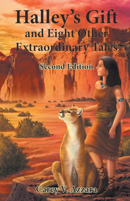 Halleys Gift and Eight Other Extraordinary Tales: Second Edition