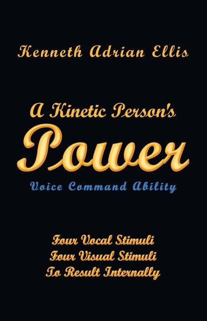 A Kinetic Persons Power: Voice Command Ability