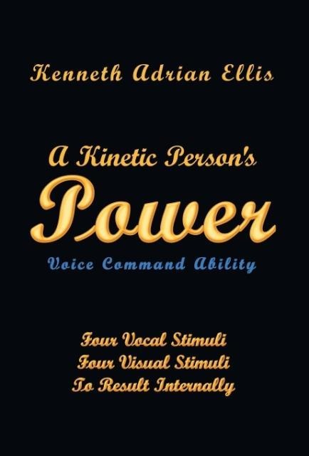 A Kinetic Persons Power: Voice Command Ability