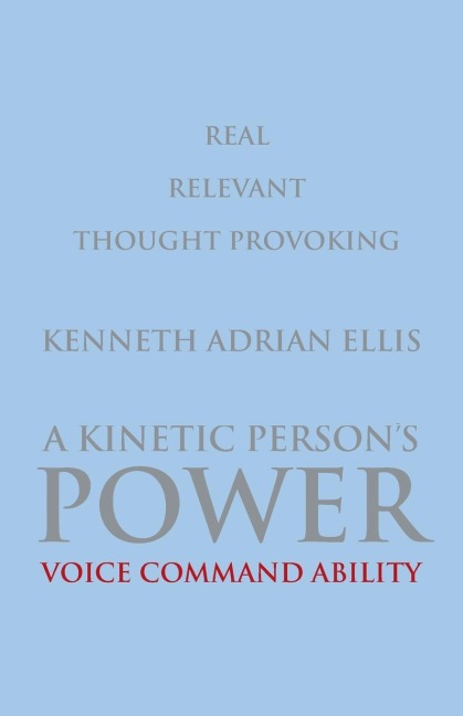 A Kinetic Persons Power: Voice Command Ability