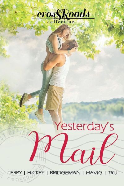 Yesterdays Mail: a Crossroads Collection