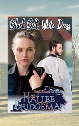 Black Belt, White Dress Red Blood & Bluegrass Book 1