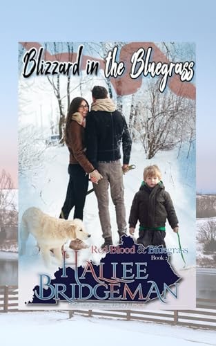 Blizzard in the Bluegrass Red Blood & Bluegrass Series 2